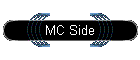 MC Side